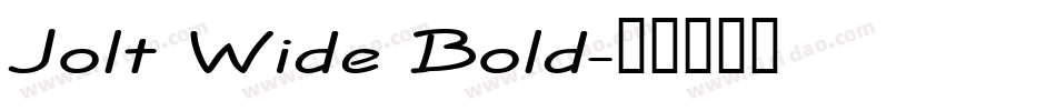 Jolt Wide Bold字体转换